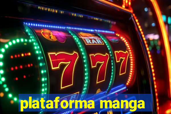 plataforma manga